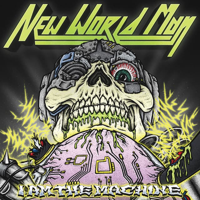 New World Man — I Am The Machine