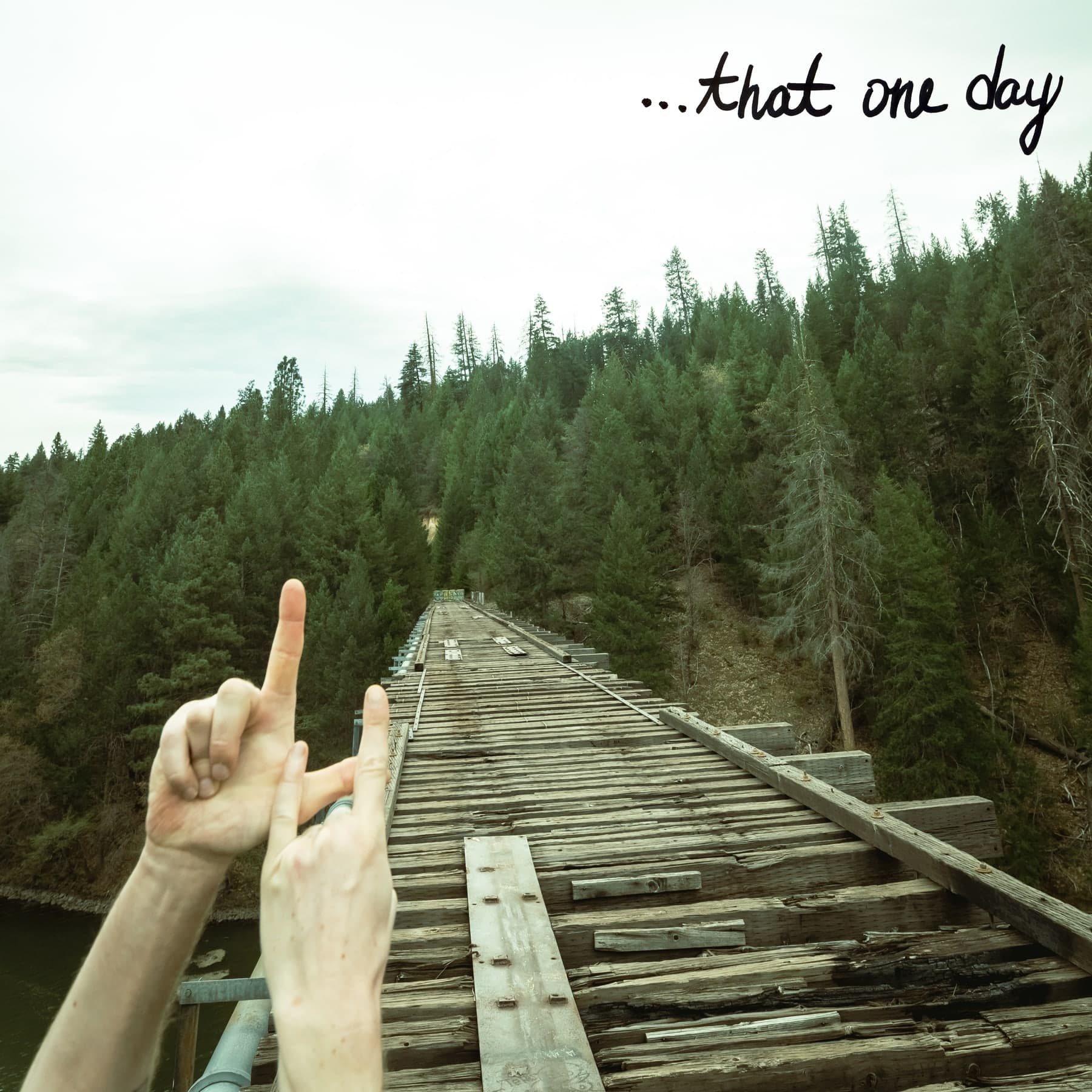 ...that one day