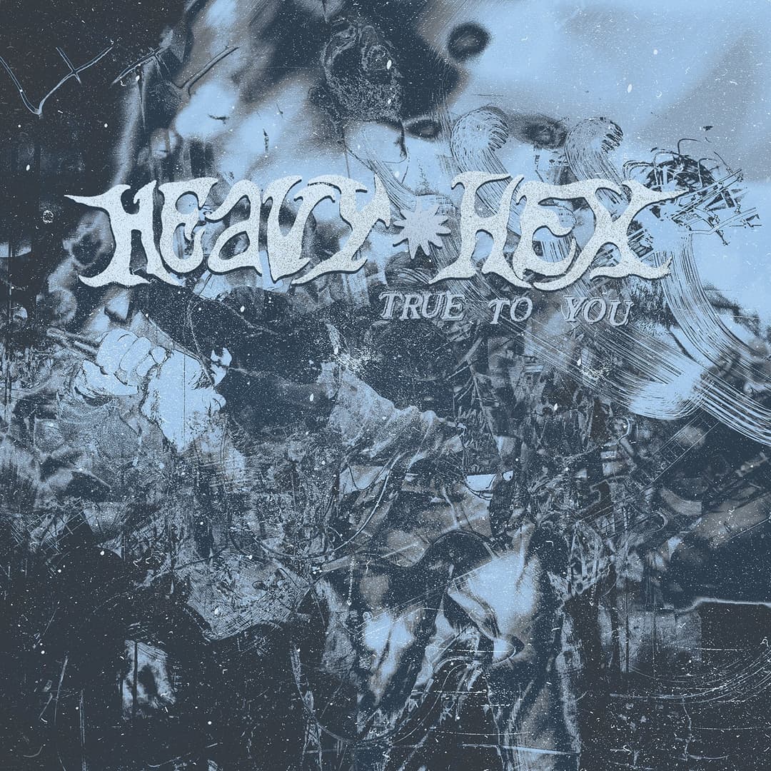 True To You by HEAVYHEX album cover art