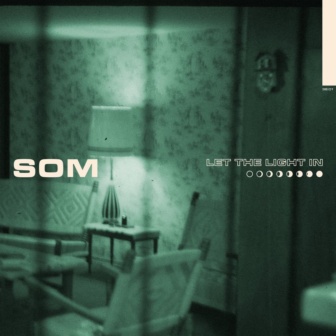 Let The Light In by SOM album cover art - Dream Pop, Shoegaze, Alt Rock, Post Rock, Metal, Post-Metal