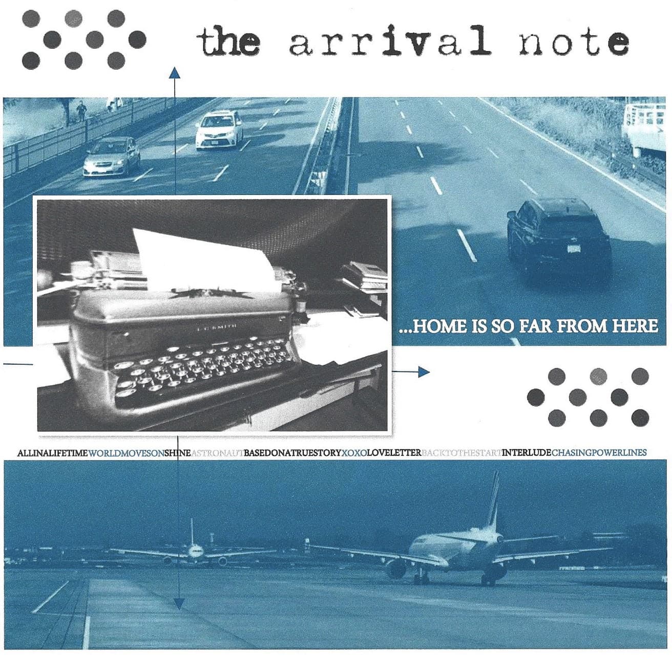 The Arrival Note — ...Home Is So Far From Here