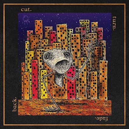 Cover art for cut. turn. fade. back.