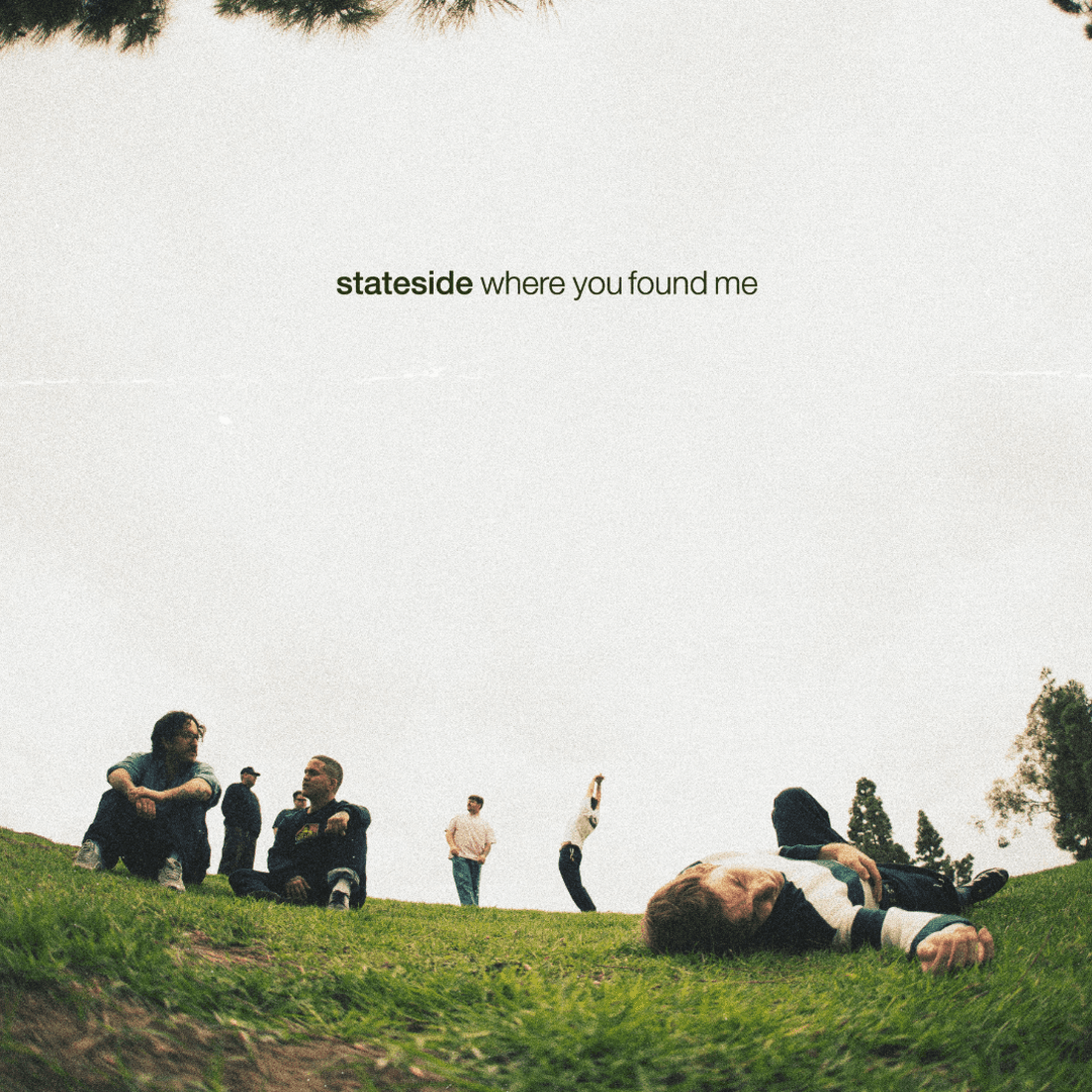 Where You Found Me by Stateside album cover art - Pop Punk, Emo, Melodic Hardcore