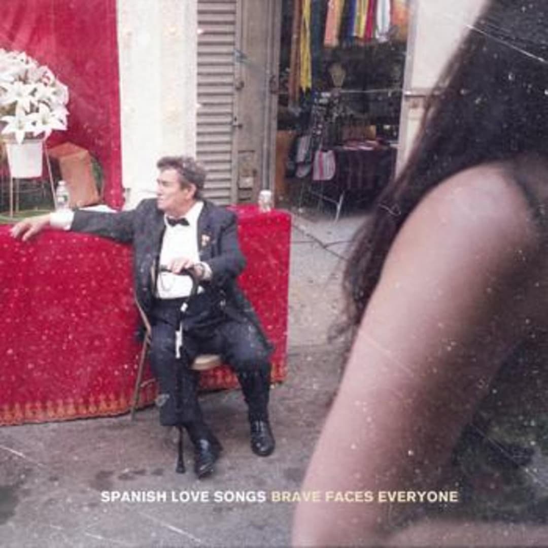 Brave Faces Everyone by Spanish Love Songs album cover art