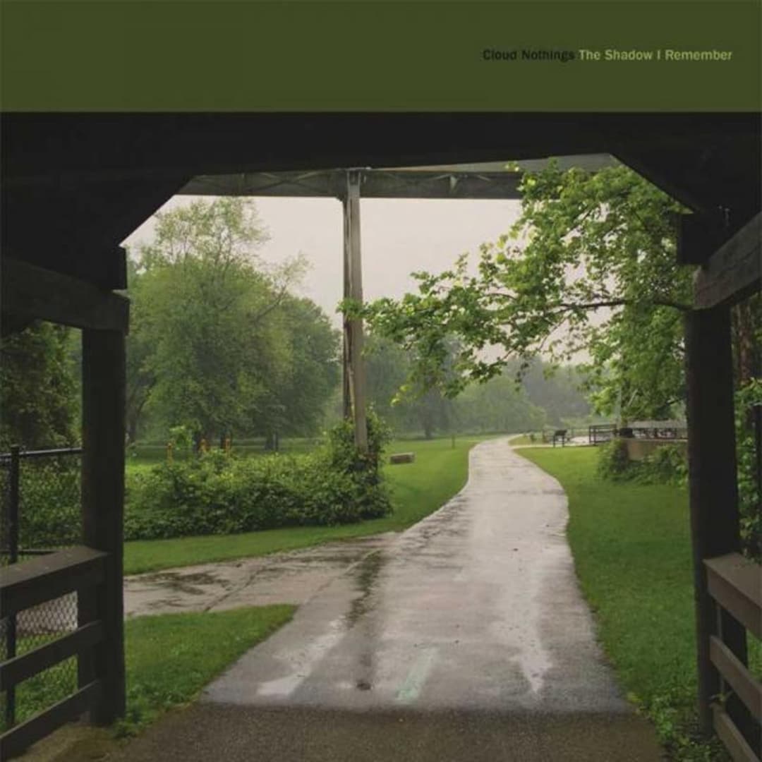 The Shadow I Remember by Cloud Nothings album cover art