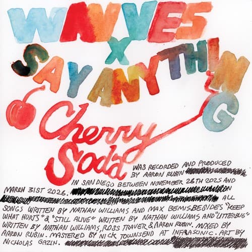 Wavves x Say Anything — Cherry Soda