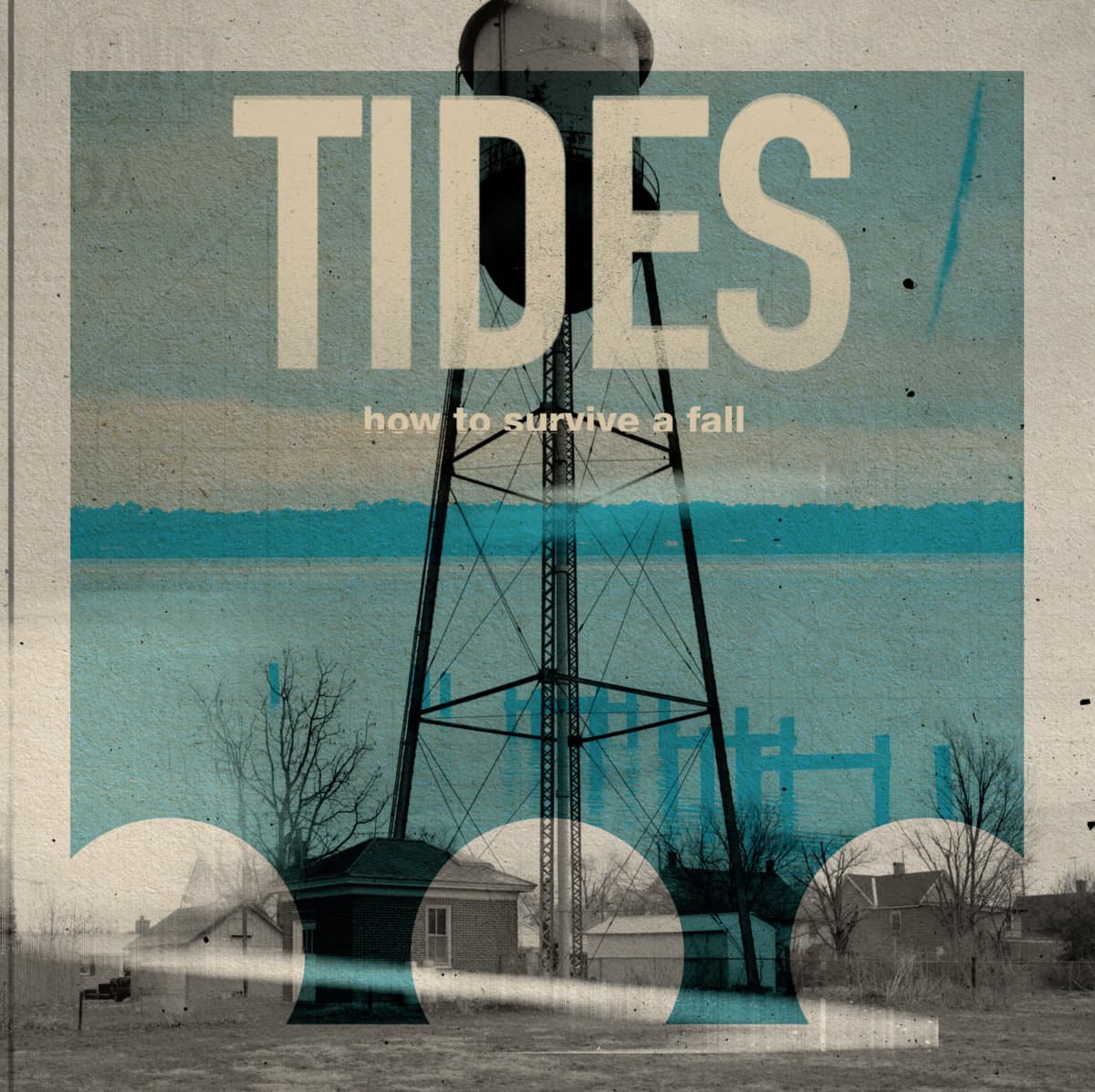 TIDES — How To Survive A Fall