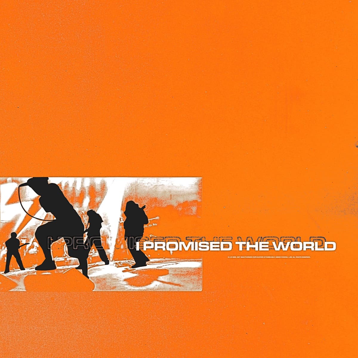I Promised The World — I Promised The World