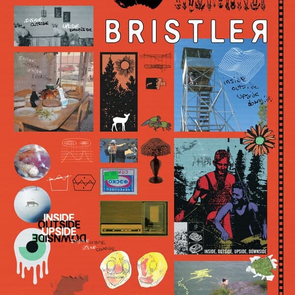 Bristler — Inside, Outside, Upside, Downside