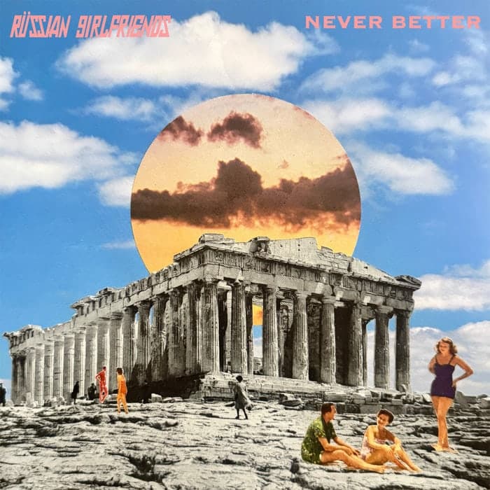 Never Better by Russian Girlfriends album cover art - Punk Rock, Melodic Punk